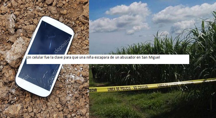 Un celular fue la clave para que una niña escapara de un abusador en San Miguel