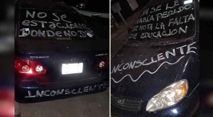 Dejan claro mensaje en el vehículo de un vecino “por estacionarse frente a casa ajena”