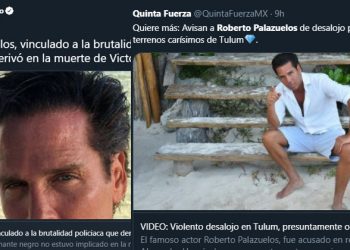 Roberto Palazuelos, estaría vinculado a la brutalidad policiaca de Tulum, afirman medios mexicanos